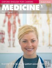 Oxford English For Careers: Medicine 1: Student'S Book