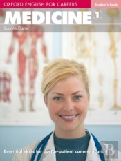 Oxford English For Careers: Medicine 1: Student'S Book