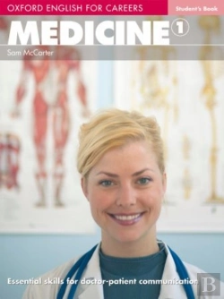 Bertrand.pt - Oxford English For Careers: Medicine 1: Student'S Book