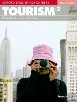 Bertrand.pt - Oxford English For Careers: Tourism 2: Student'S Book