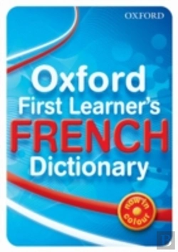 Bertrand.pt - Oxford First Learners French Dictionary