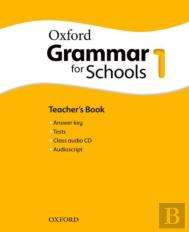 Oxford Grammar For Schools: 1: Teacher'S Book And Audio Cd Pack