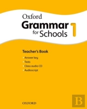 Oxford Grammar For Schools: 1: Teacher'S Book And Audio Cd Pack