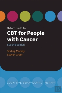 Bertrand.pt - Oxford Guide To Cbt For People With Cancer