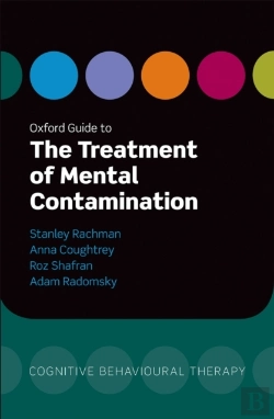 Bertrand.pt - Oxford Guide To The Treatment Of Mental Contamination