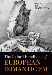 Oxford Handbook Of European Romanticism