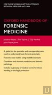Oxford Handbook Of Forensic Medicine