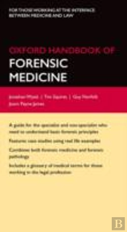 Bertrand.pt - Oxford Handbook Of Forensic Medicine