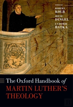 Bertrand.pt - Oxford Handbook Of Martin Luther'S Theology