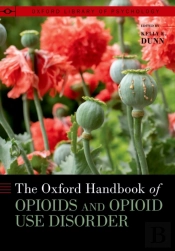 Oxford Handbook Of Opioids And Opioid Use Disorder