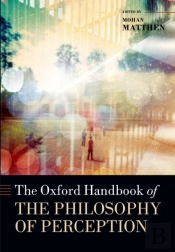 Oxford Handbook Of Philosophy Of Perception