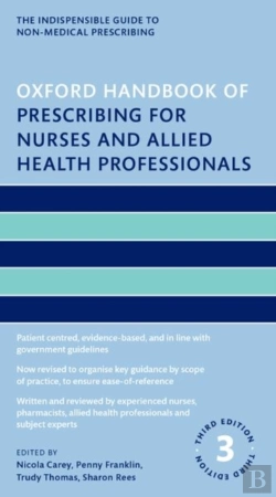 Bertrand.pt - Oxford Handbook Of Prescribing For Nurses And Allied Health Professionals