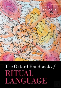 Bertrand.pt - Oxford Handbook Of Ritual Language