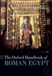 Oxford Handbook Of Roman Egypt