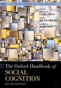 Bertrand.pt - Oxford Handbook Of Social Cognition, Second Edition