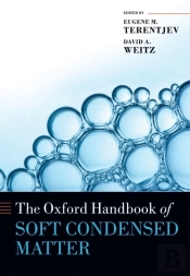 Oxford Handbook Of Soft Condensed Matter