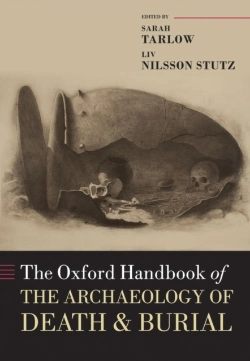 Bertrand.pt - Oxford Handbook Of The Archaeology Of Death And Burial