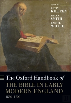 Bertrand.pt - Oxford Handbook Of The Bible In Early Modern England, C. 1530-1700
