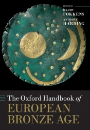 Oxford Handbook Of The European Bronze Age