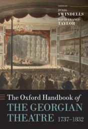 Oxford Handbook Of The Georgian Theatre 1737-1832