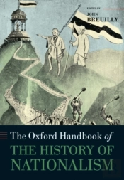 Oxford Handbook Of The History Of Nationalism