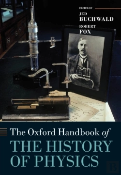 Bertrand.pt - Oxford Handbook Of The History Of Physics