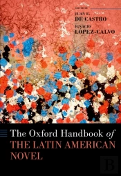 Oxford Handbook Of The Latin American Novel