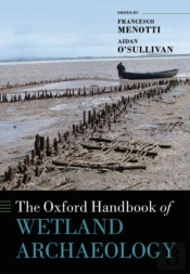 Oxford Handbook Of Wetland Archaeology