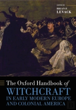 Bertrand.pt - Oxford Handbook Of Witchcraft In Early Modern Europe And Colonial America