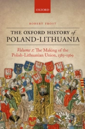 Oxford History Of Poland-Lithuania