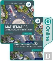 Oxford Ib Diploma Programme: Ib Mathematics: Applications And Interpretation, Standard Level, Print And Enhanced Online Course Book Pack