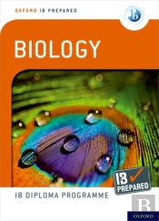 Oxford Ib Diploma Programme: Ib Prepared: Biology