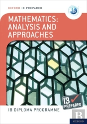 Oxford Ib Diploma Programme: Ib Prepared: Mathematics Analysis And Approaches