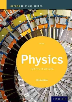 Bertrand.pt - Oxford Ib Study Guides: Physics For The Ib Diploma