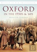 Oxford In The 1950s And '60s