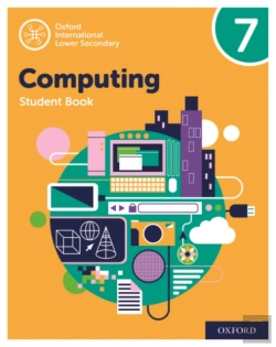 Bertrand.pt - Oxford International Computing: Oxford International Computing Student Book 7