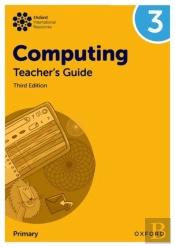 Oxford International Computing: Teacher'S Guide 3