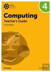 Oxford International Computing: Teacher'S Guide 4