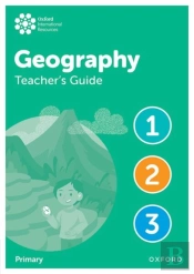 Oxford International Geography: Teacher'S Guide 1-3