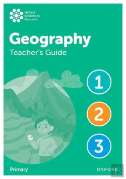 Bertrand.pt - Oxford International Geography: Teacher'S Guide 1-3