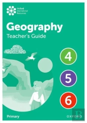 Oxford International Geography: Teacher'S Guide 4-6