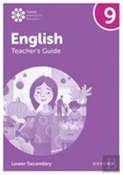 Oxford International Lower Secondary English: Teacher'S Guide 9