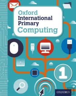 Bertrand.pt - Oxford International Primary Computing: Student Book 1