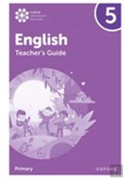 Bertrand.pt - Oxford International Primary English Teacher Guide Level 5