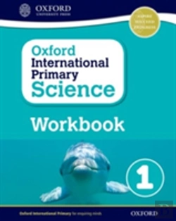 Bertrand.pt - Oxford International Primary Science: Workbook 1