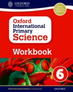 Bertrand.pt - Oxford International Primary Science: Workbook 6