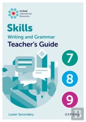 Oxford International Resources: Writing And Grammar Skills: Teacher Book Lower Secondary
