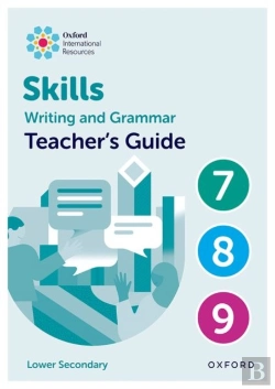 Bertrand.pt - Oxford International Resources: Writing And Grammar Skills: Teacher Book Lower Secondary