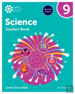 Bertrand.pt - Oxford International Science: Student Book 9 (Lower Secondary)