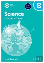Oxford International Science: Teacher'S Guide 8 (Lower Secondary)